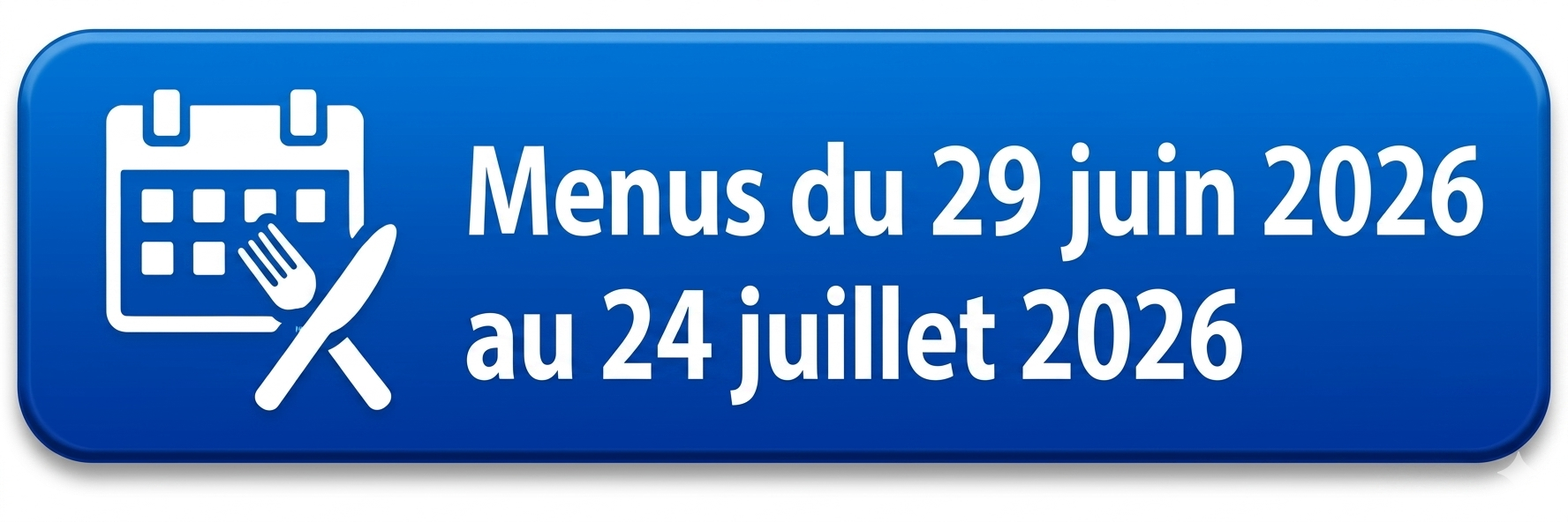 bouton menus juillet 2026